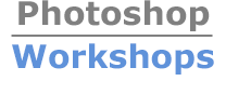 Photoshop Workshops